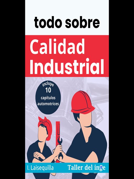 Title details for todo sobre Calidad Industrial by I. Laisequilla - Wait list